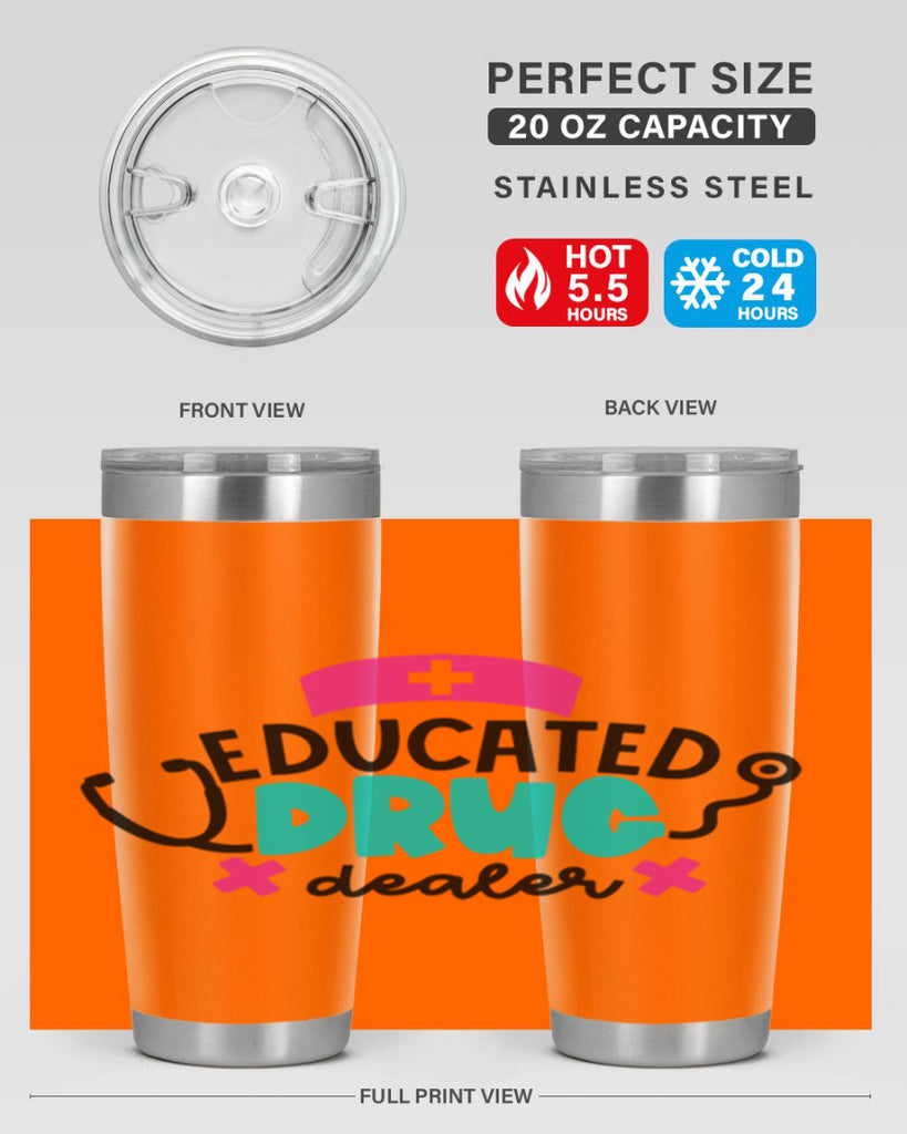 Educated Drug Dealer Style Style 195#- nurse- tumbler