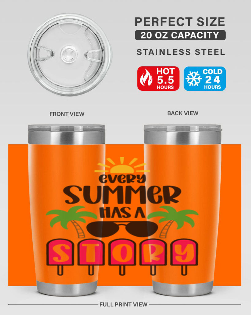 Every Summer Has A Story Style 46#- summer- Tumbler