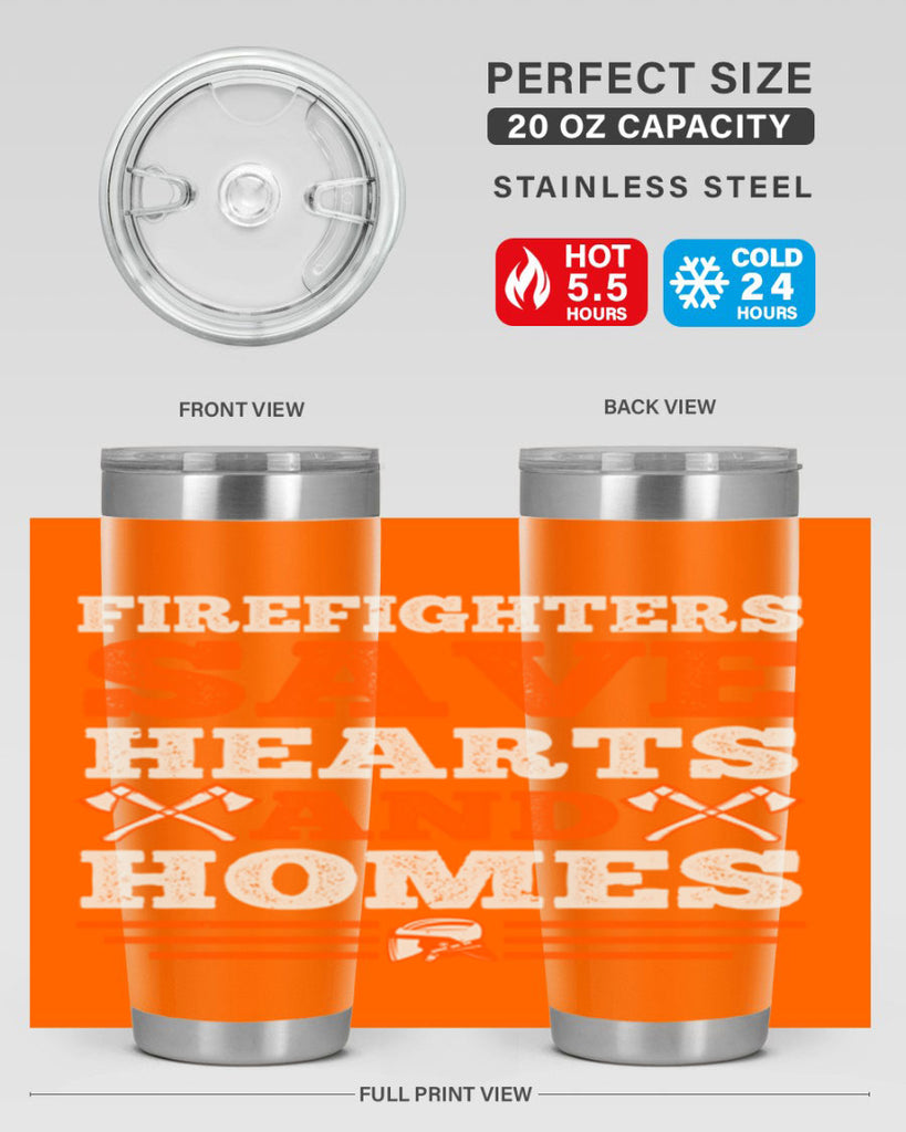 Firefighters save hearts and homes Style 71#- fire fighter- tumbler