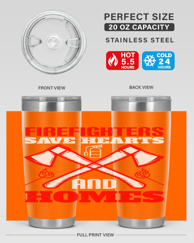 Firefighters save hearts and homes Style 72#- fire fighter- tumbler