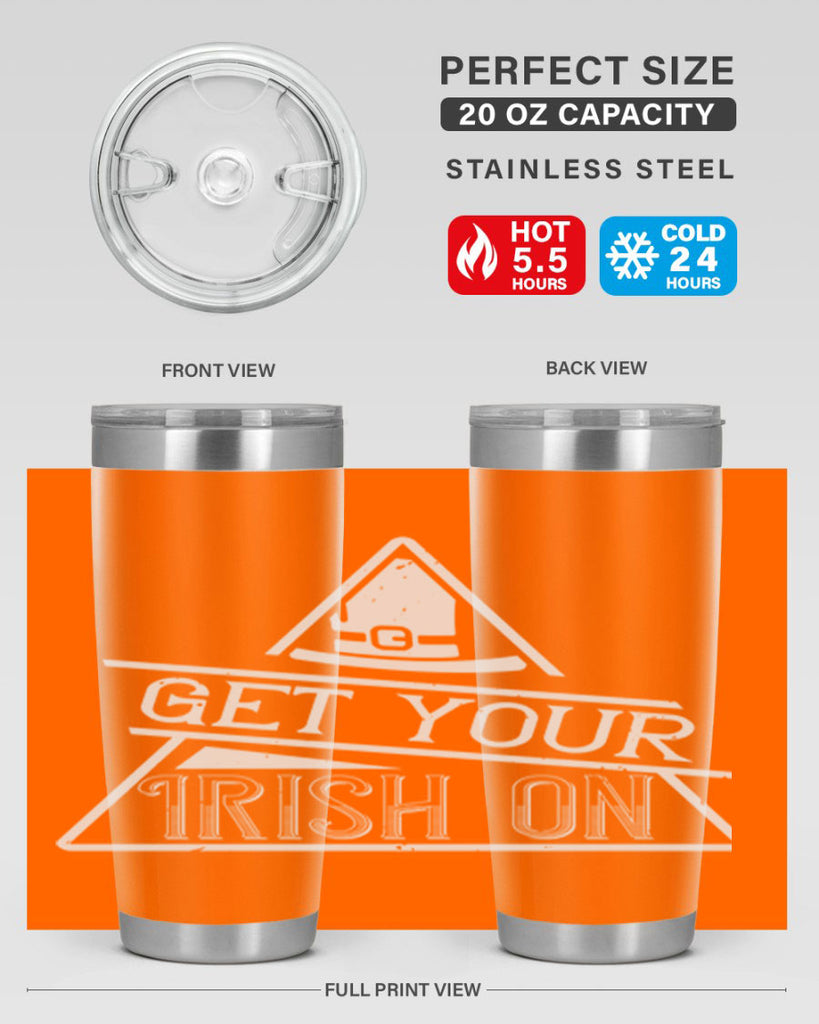 Get your Irish on Style 137#- St Patricks Day- Tumbler