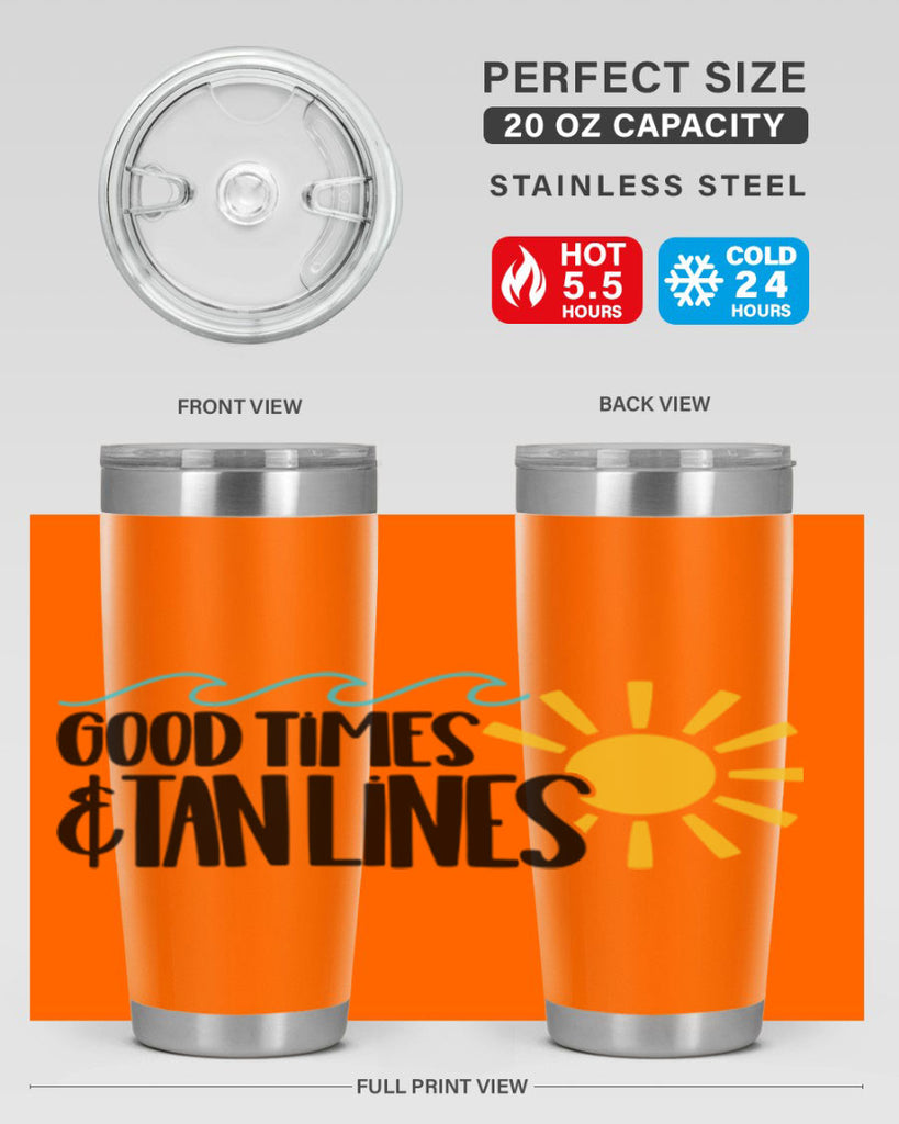 Good Times Tan Lines Style 43#- summer- Tumbler