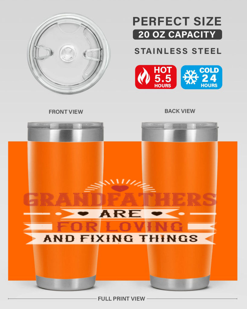 Grandfathers are for loving and fixing things 54#- grandpa - papa- Tumbler