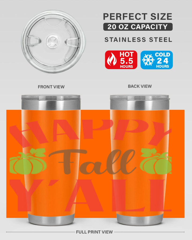 Happy Fall Y all 223#- fall- Tumbler