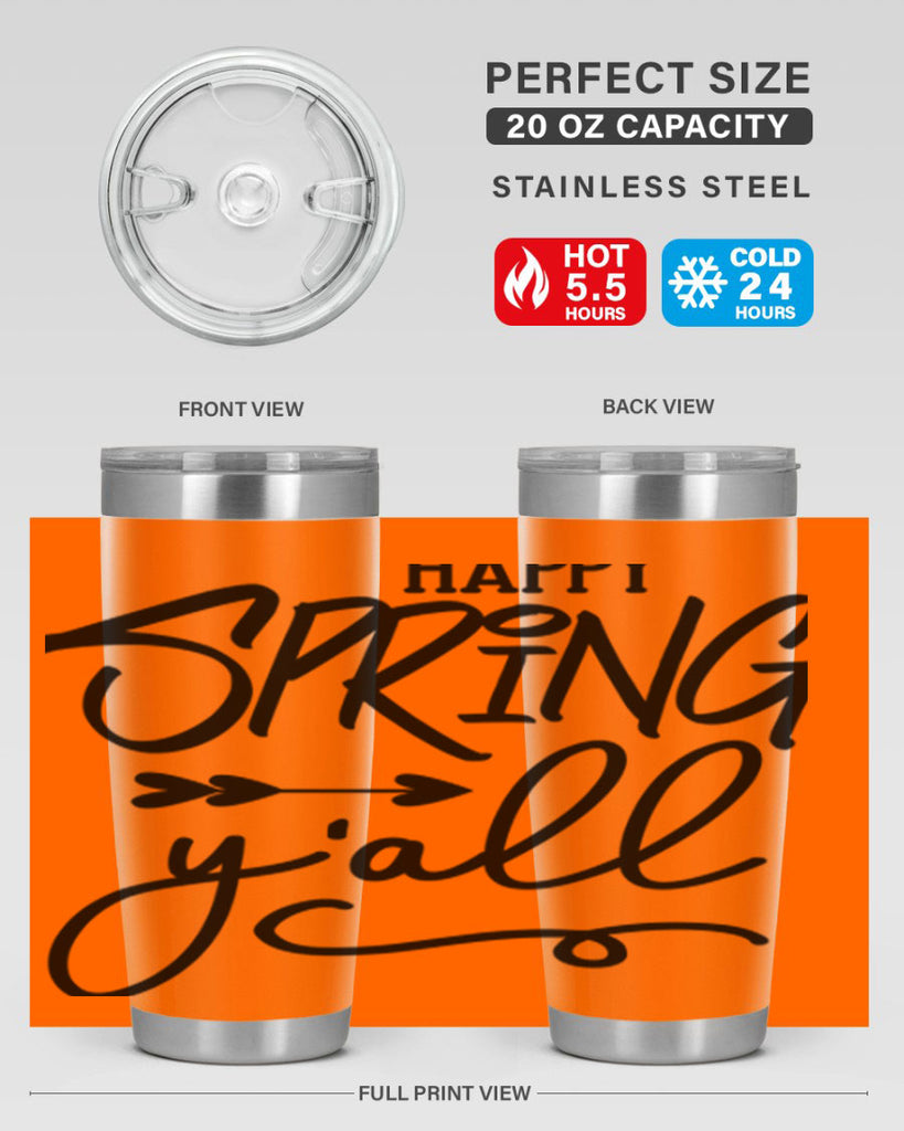 Happy Spring Y'all169#- spring- Tumbler