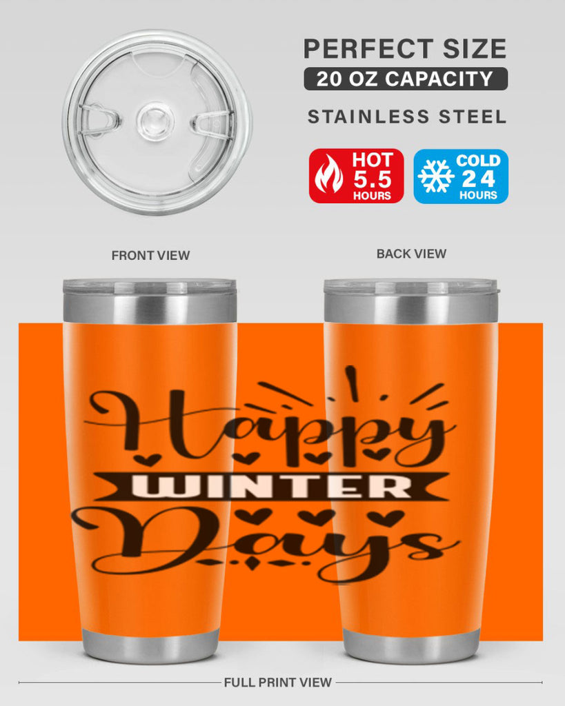 Happy Winter Days 125#- winter- Tumbler