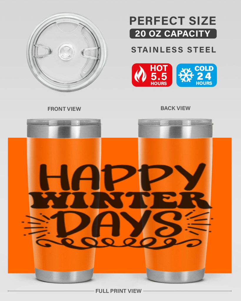 Happy Winter Days 126#- winter- Tumbler