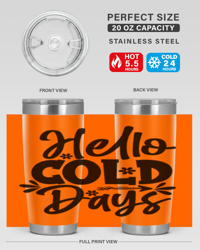 Hello Cold Days 150#- winter- Tumbler