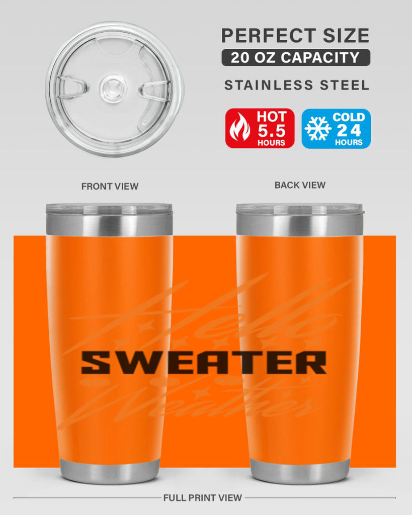 Hello Sweater Weather 295#- fall- Tumbler