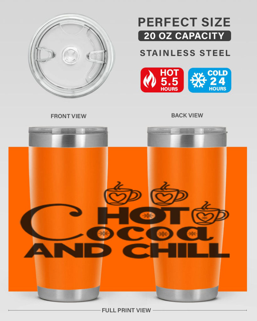 Hot Cocoa and Chill 205#- winter- Tumbler