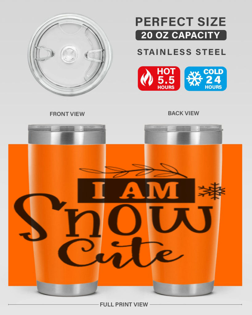 I Am Snow Cute 220#- winter- Tumbler