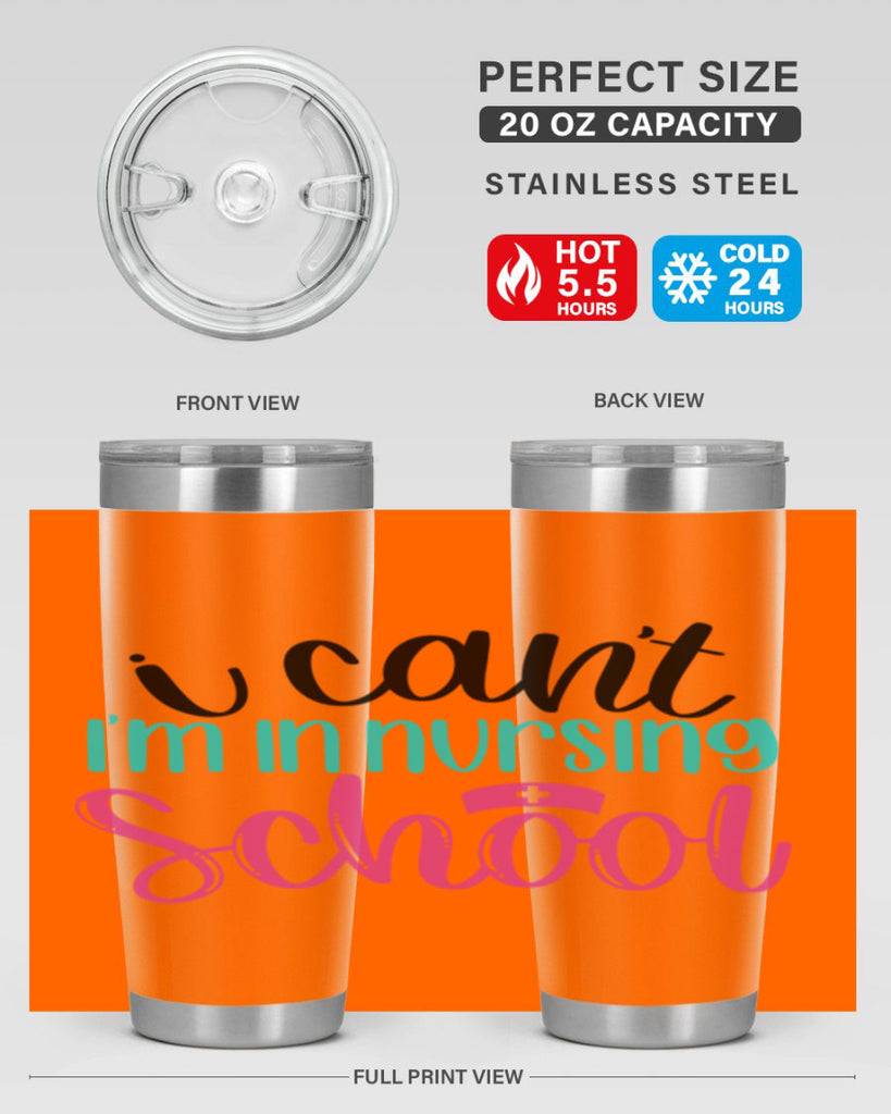 I Cant Im In Nursing School Style Style 178#- nurse- tumbler