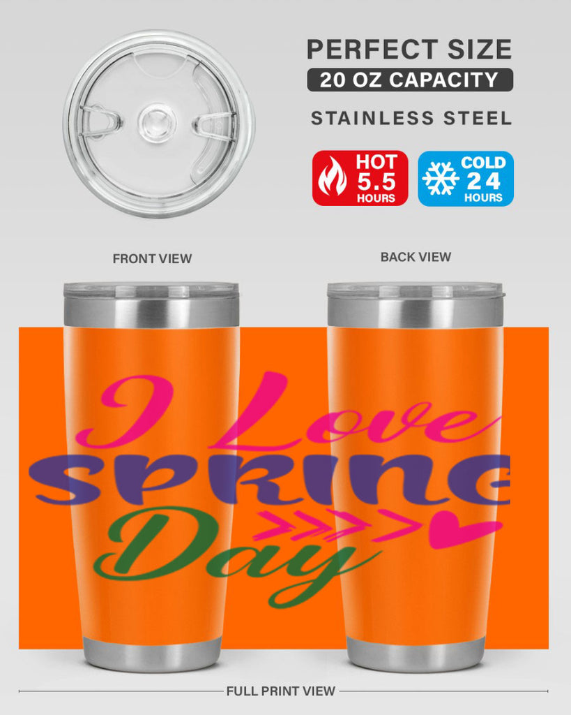 I Love Spring Day 264#- spring- Tumbler