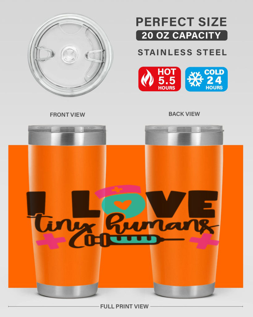 I Love Tiny Humans Style Style 166#- nurse- tumbler