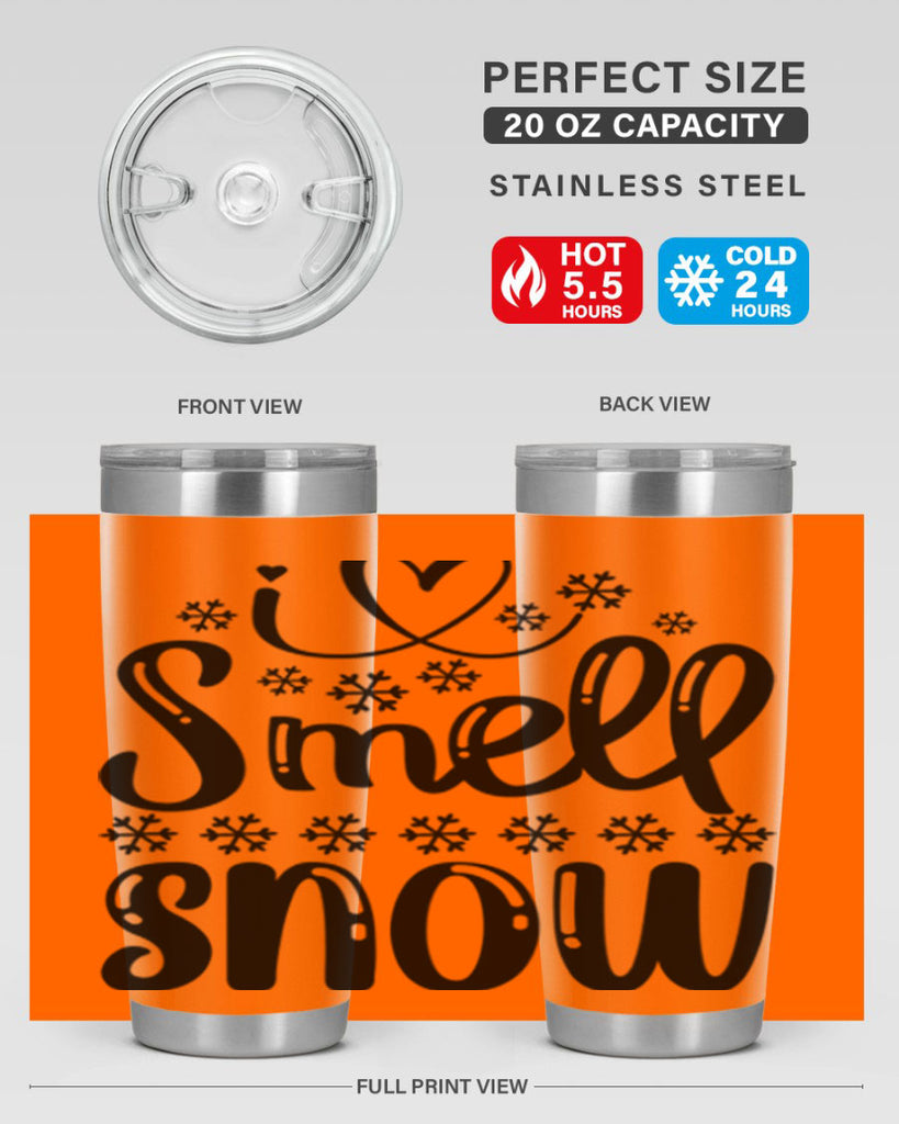 I Smell Snow 248#- winter- Tumbler
