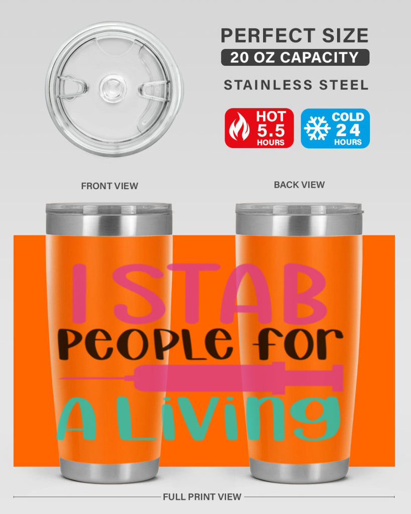 I Stab People For A Living Style Style 164#- nurse- tumbler