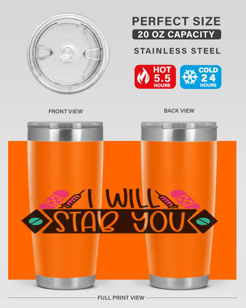 I Will Stab You Style Style 162#- nurse- tumbler