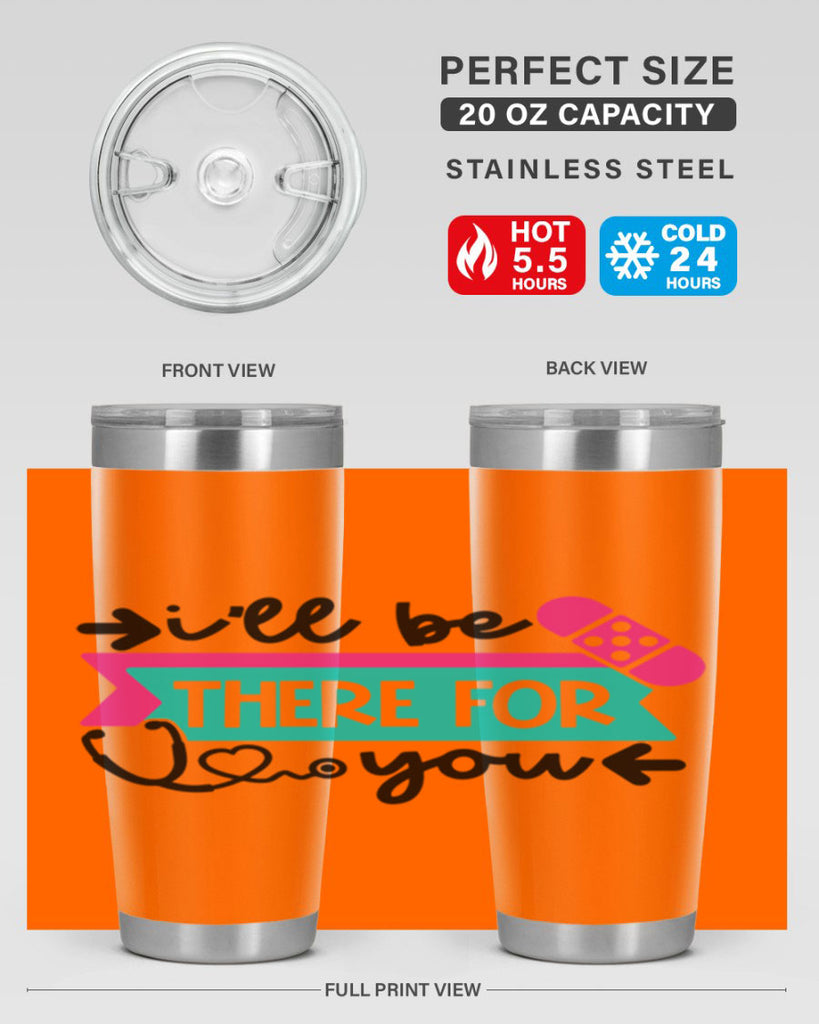 Ill Be There For You Style Style 160#- nurse- tumbler
