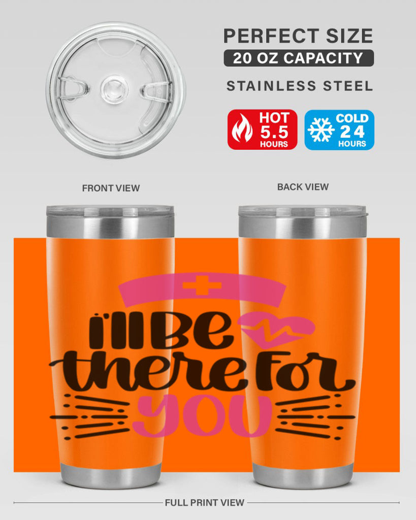 Ill Be There For You Style Style 161#- nurse- tumbler
