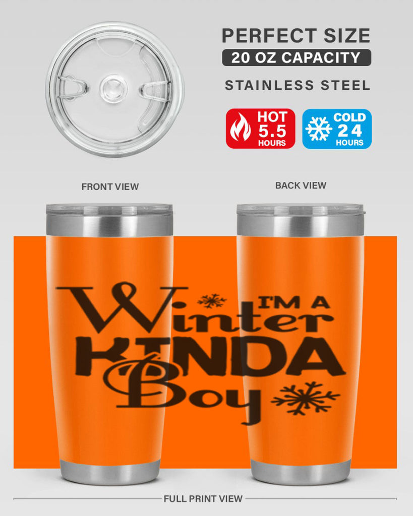 Im a Winter Kinda Boy 237#- winter- Tumbler