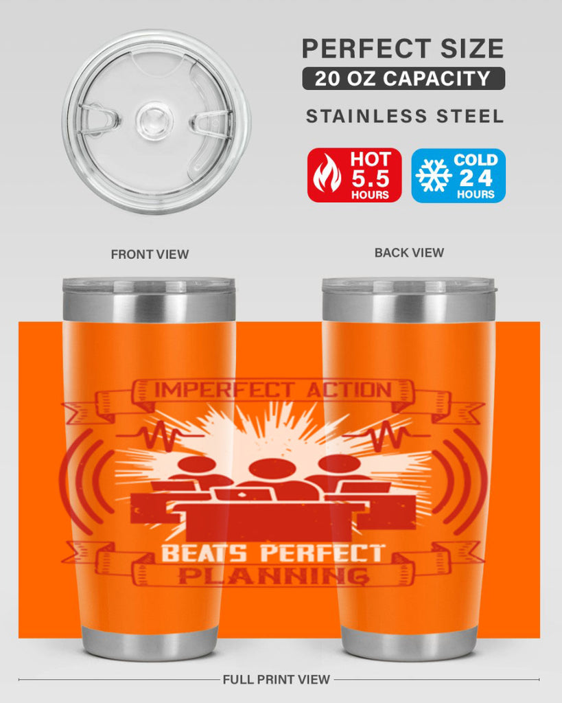 Imperfect action beats perfect planning Style 29#- coaching- tumbler