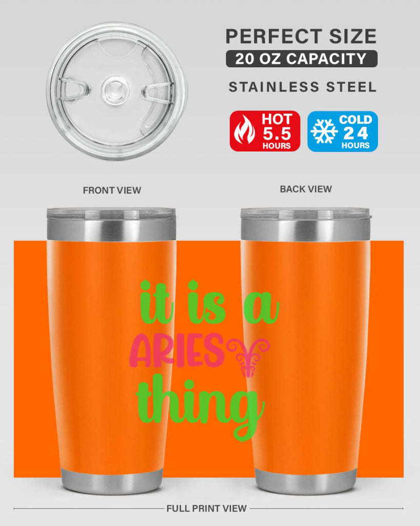 It is a aries thing 253#- zodiac- Tumbler