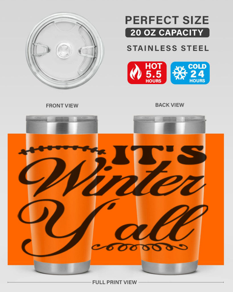 Its winter yall 275#- winter- Tumbler