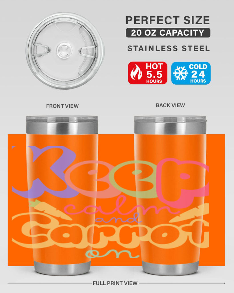 Keep calm and carrot on289#- spring- Tumbler