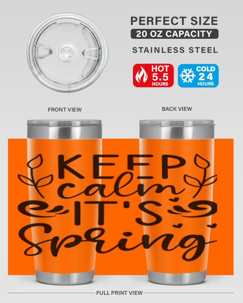 Keep calm its spring  293#- spring- Tumbler