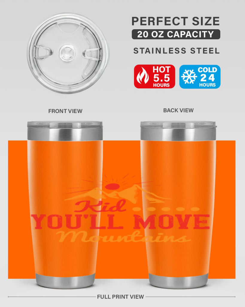 Kid youll move mountains Style 28#- baby- Tumbler