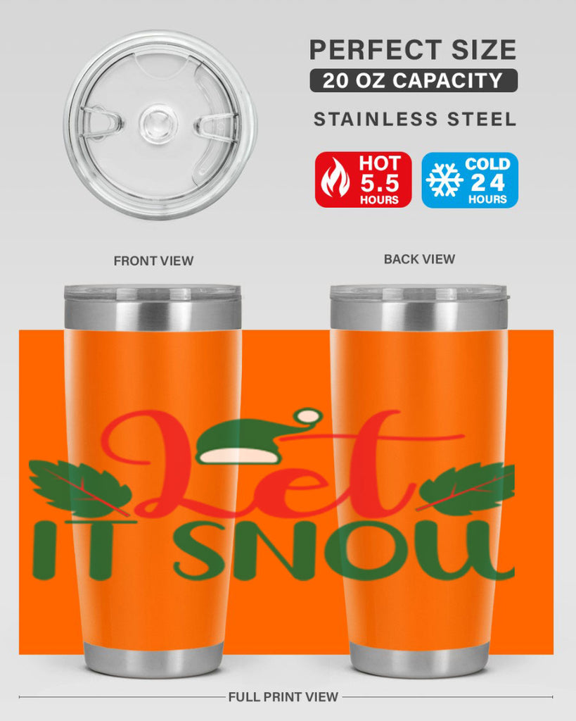 Let It Snow 290#- winter- Tumbler