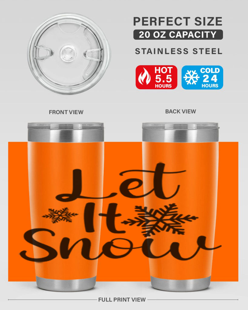 Let It Snow 294#- winter- Tumbler