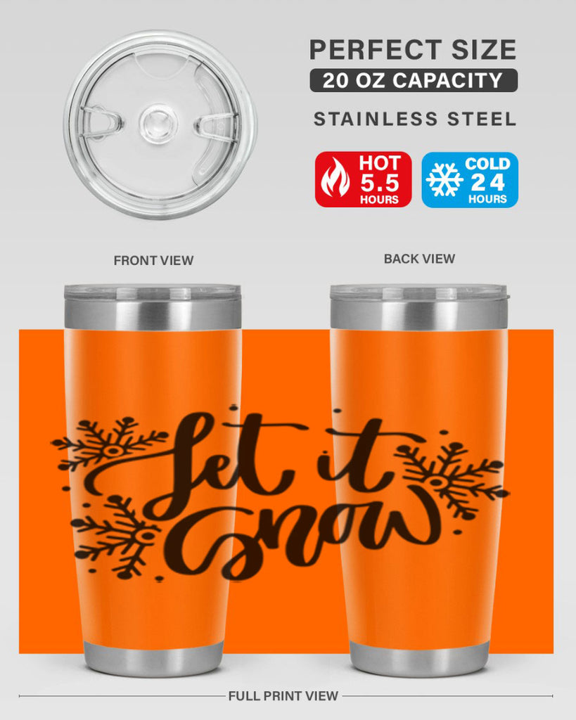 Let It Snow 342#- winter- Tumbler