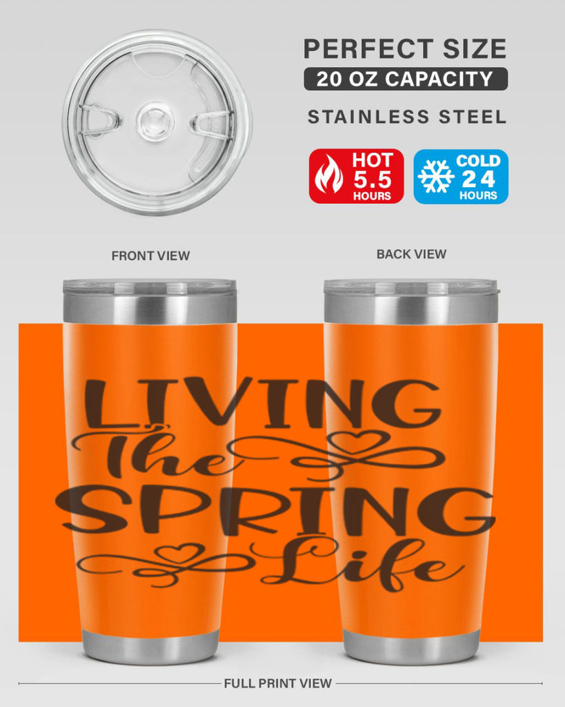 Living the spring life323#- spring- Tumbler