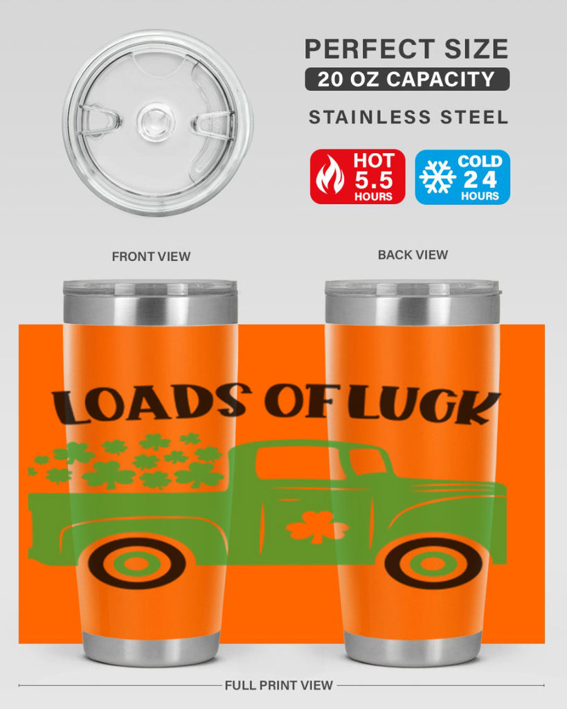 Loads Of Luck Style 66#- St Patricks Day- Tumbler