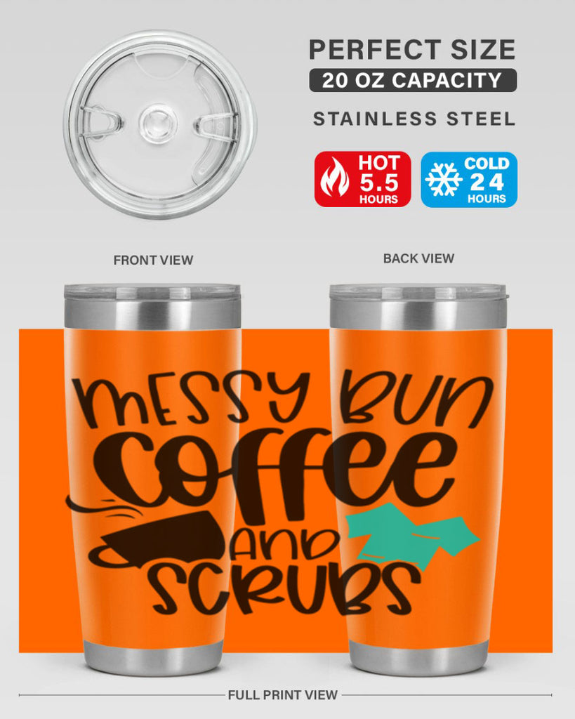 Messy Bun Coffee And Scrubs Style Style 132#- nurse- tumbler