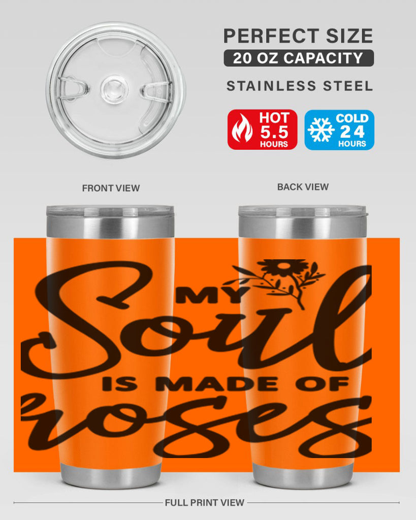 My Soul is Made of Roses347#- spring- Tumbler