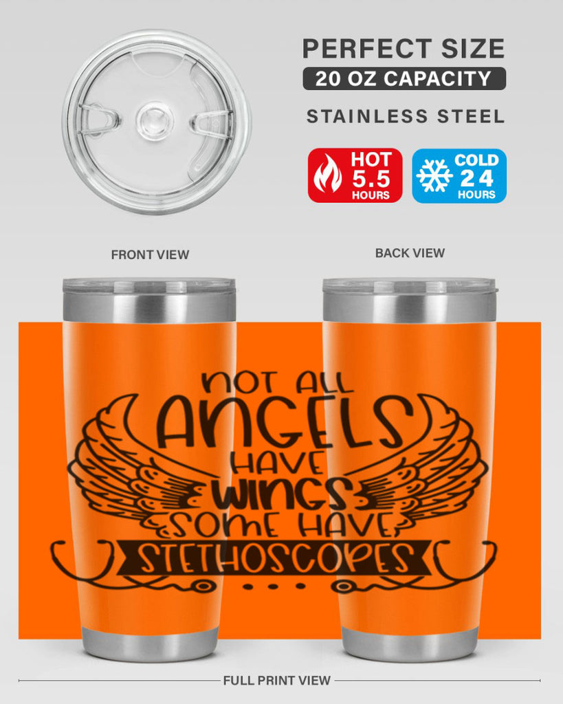Not All Angels Have Wings Some Have Stethoscopes Style Style 126#- nurse- tumbler