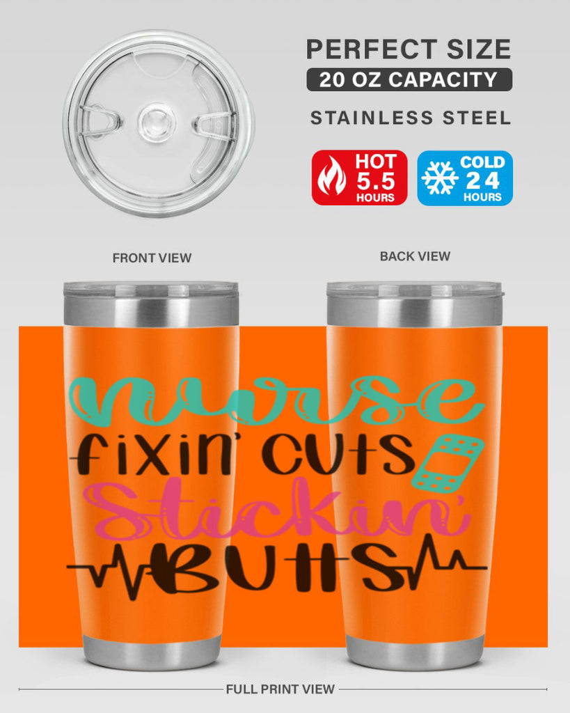 Nurse Fixin Cuts Stickin Style Style 117#- nurse- tumbler