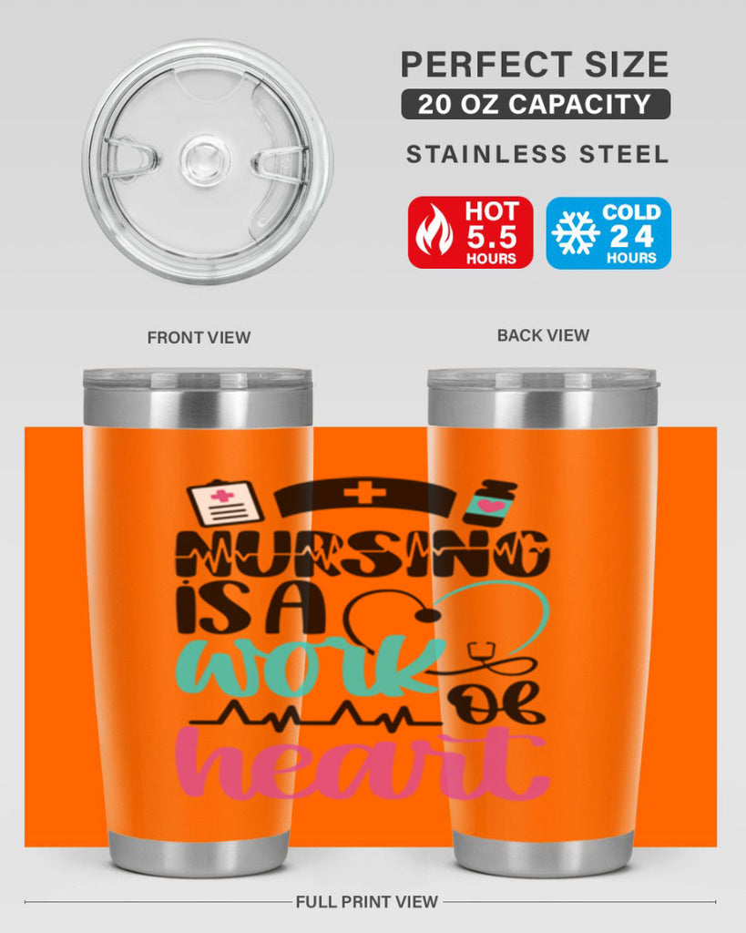 Nursing Is a Work of Heart Style Style 72#- nurse- tumbler
