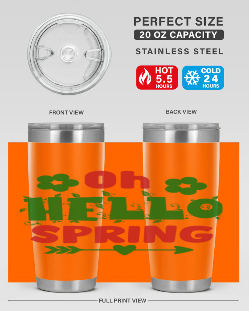 Oh Hello Spring 380#- spring- Tumbler