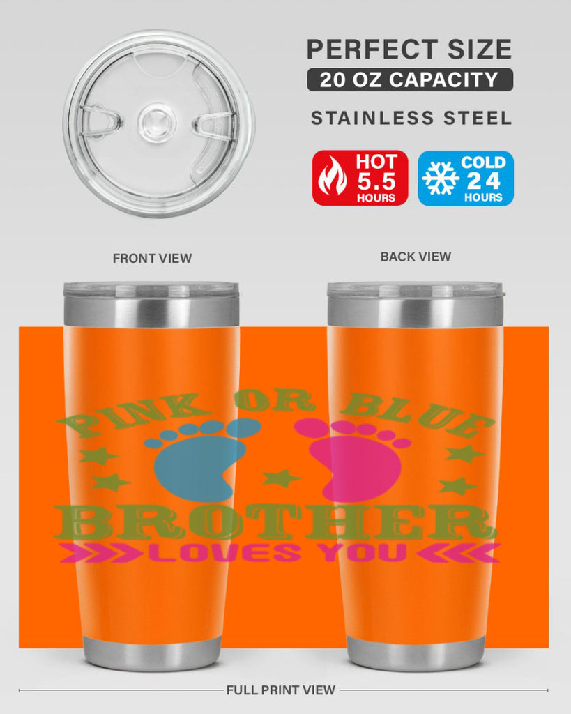 Pink or Blue Brother Loves You Style 181#- baby- tumbler