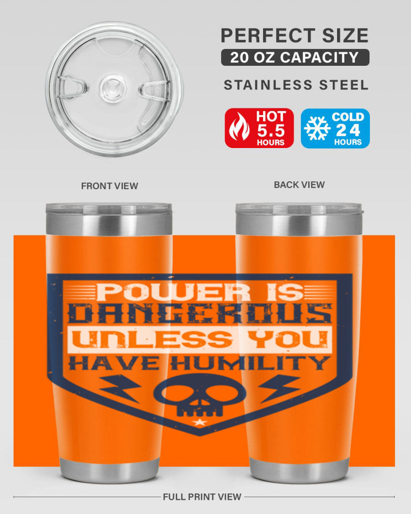 Power is dangerous unless you have humility Style 19#- electrician- tumbler