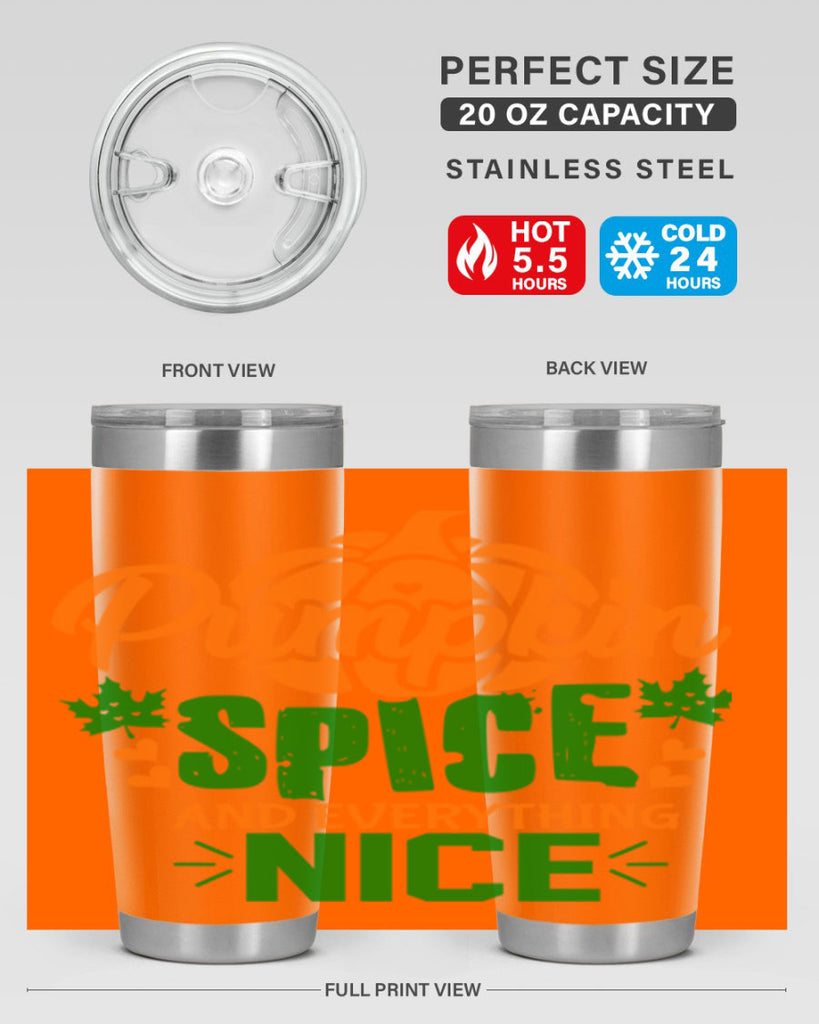 Pumpkin Spice and Everything Nice 538#- fall- Tumbler