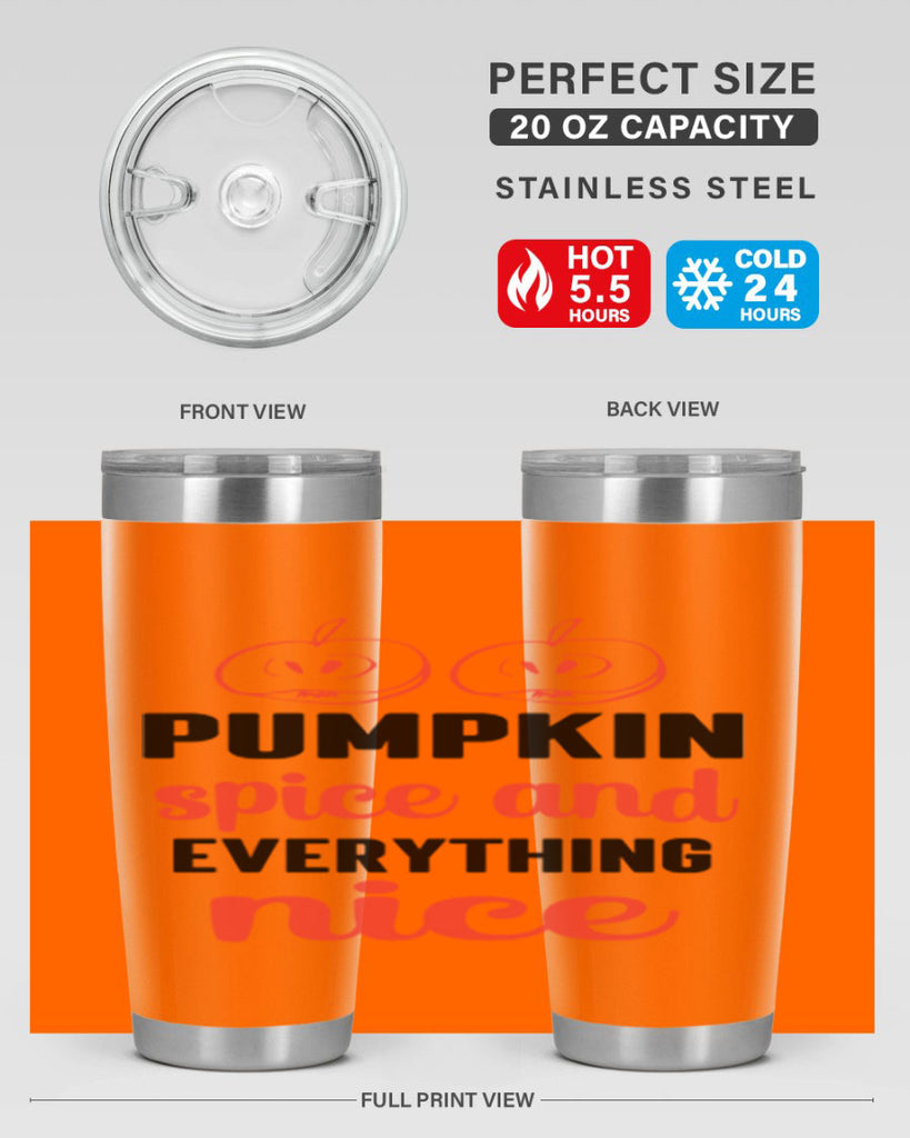 Pumpkin spice and everything nice 537#- fall- Tumbler