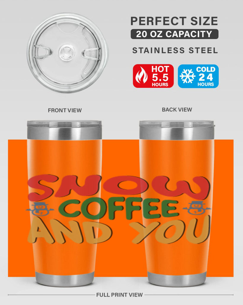Snow Coffee and You 368#- winter- Tumbler