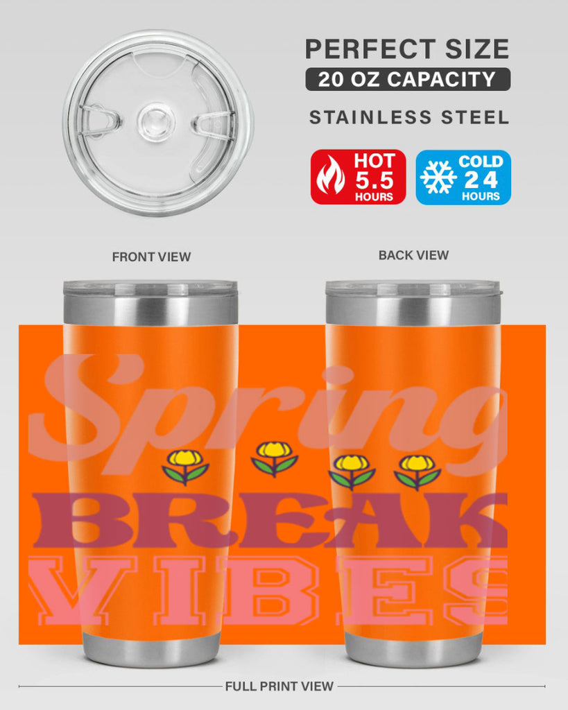 Spring Break Vibes  486#- spring- Tumbler