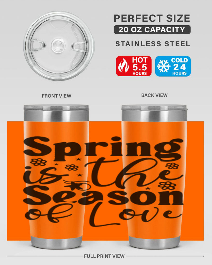 Spring Is The Season Of Love 470#- spring- Tumbler