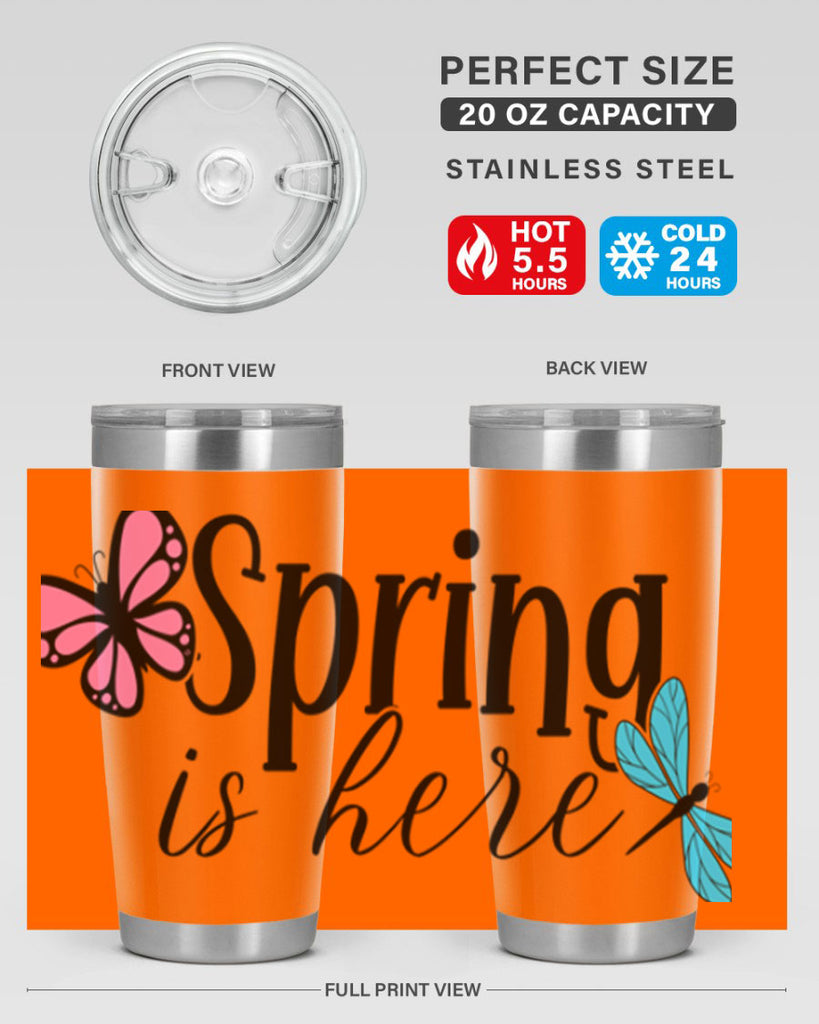 Spring is here 440#- spring- Tumbler