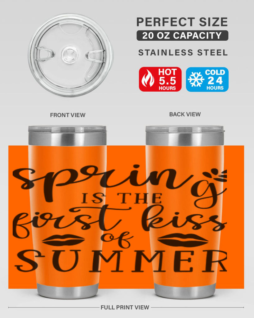 Spring is the first kiss 507#- spring- Tumbler